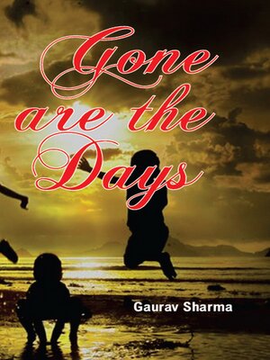 cover image of Gone Are the Days!